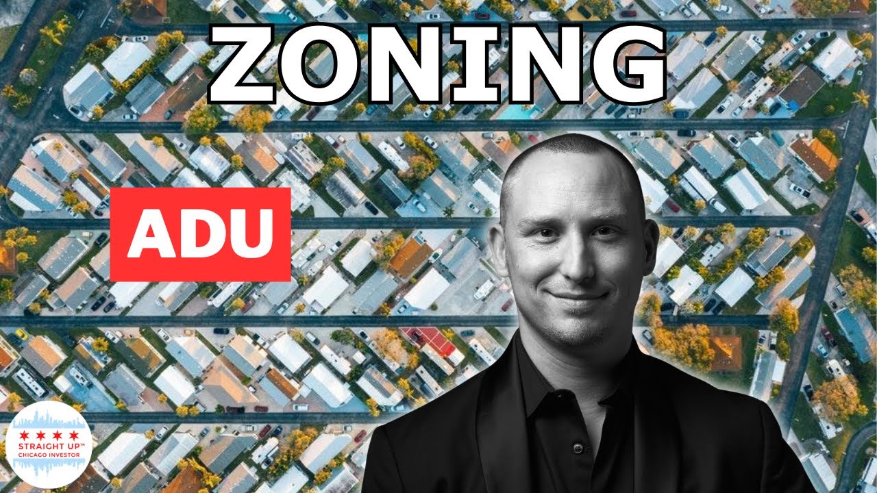 Straight Up Chicago Investor Podcast Episode 264: Unlocking Zoning Secrets: Your Guide To Chicago Zoning, Adus, And Other Essential Information